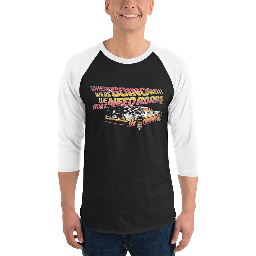  Where We're Going We Don't Need Roads Retro 80s Back To The Future Baseball Tee | Solid Threads