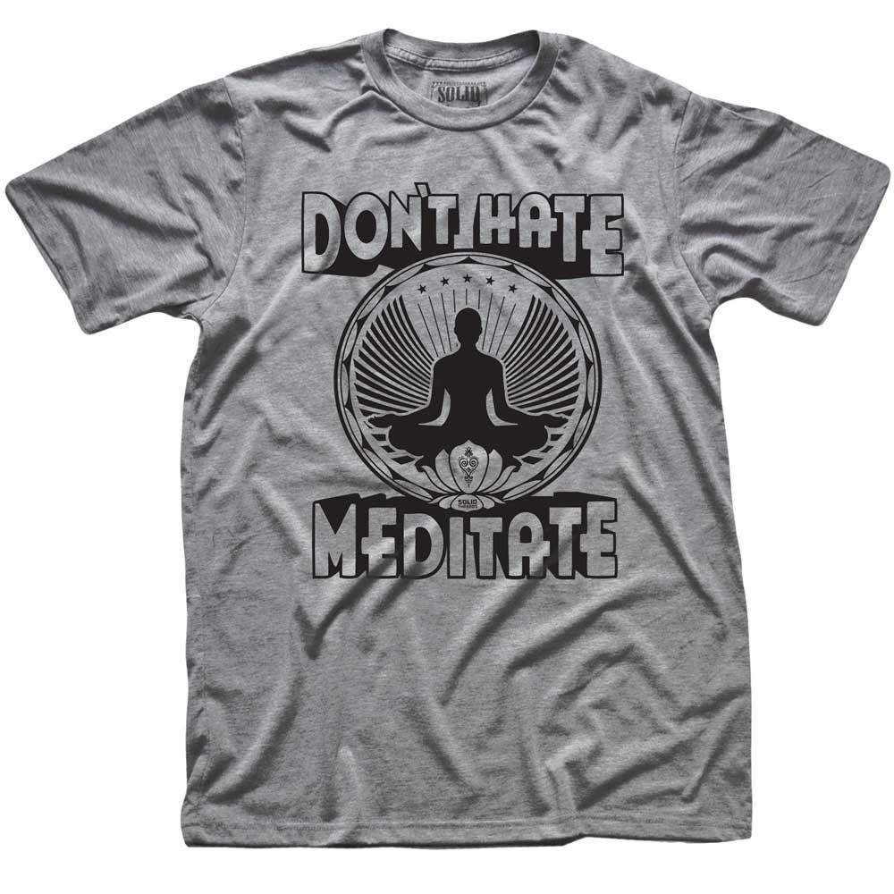 Men's Don't Hate Meditate Vintage Graphic Tee | Funny Zen Triblend T-shirt for Yogis | SOLID THREADS